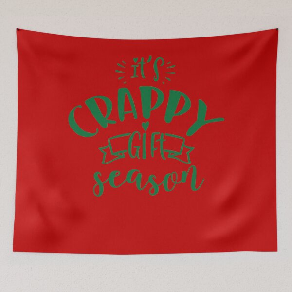 Item preview, Its Crappy Gift Season designed and sold by JakeRhodes.