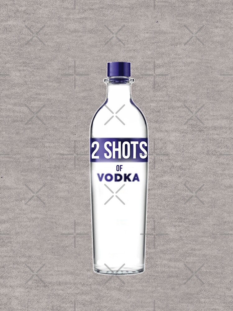 Two Shots Of Vodka Vine