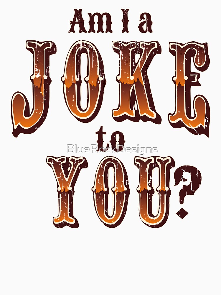 am i a joke to you Sticker for Sale by EliasBNSA