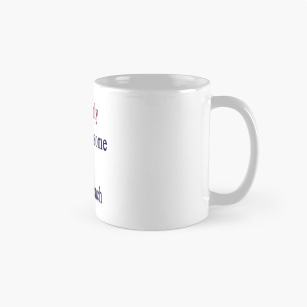Item preview, Not Only I'm Handsome I'm Also French designed and sold by supernova23.