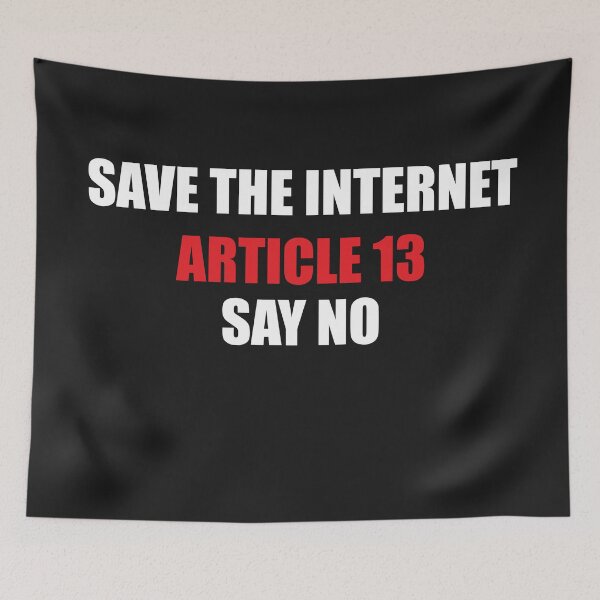 Item preview, Save The Internet Article 13 designed and sold by InspireGifts.