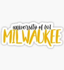 University of Wisconsin - Milwaukee Sticker