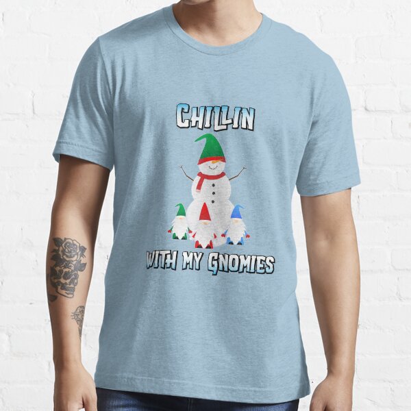 Snowman Chillin with My Gnomies - Funny Christmas Shirt Essential T-Shirt