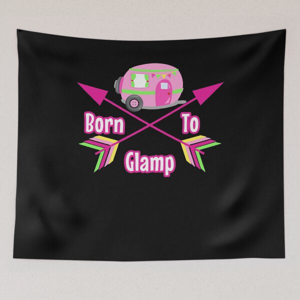 Item preview, Nacido para Glamp Glamping Camping Design designed and sold by SpiritWestDesig.