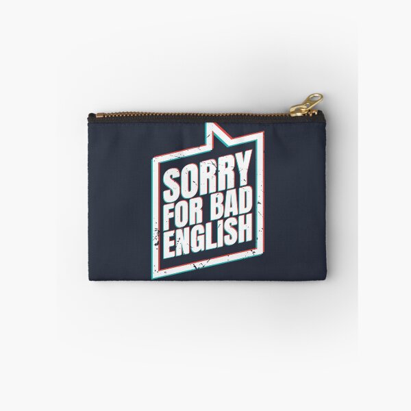 Item preview, Sorry For Bad English (v4) designed and sold by BlueRockDesigns.