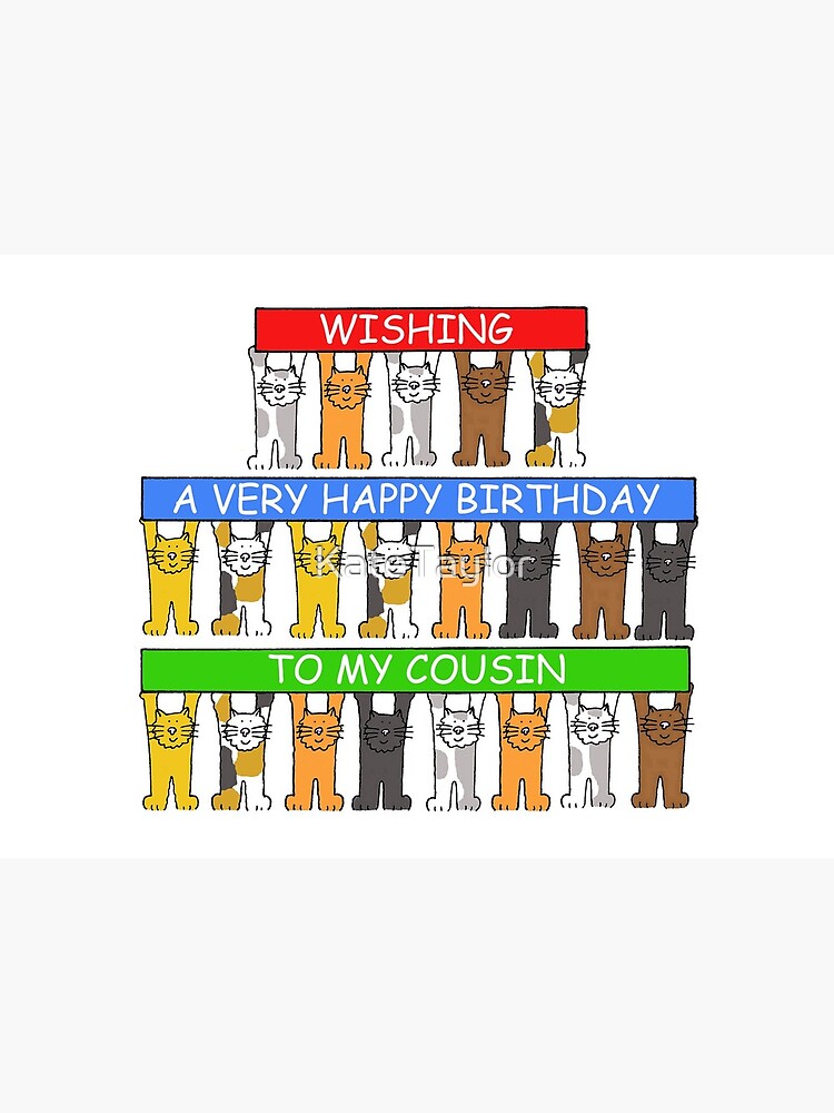 Impression Rigide Chats De Dessin Anime Joyeux Anniversaire Cousin Tenant Des Bannieres Par Katetaylor Redbubble