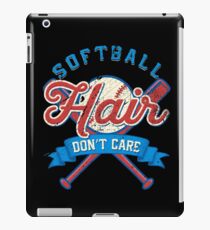 Funny Softball Hair Do not Care Baseball Gift iPad Case/Skin