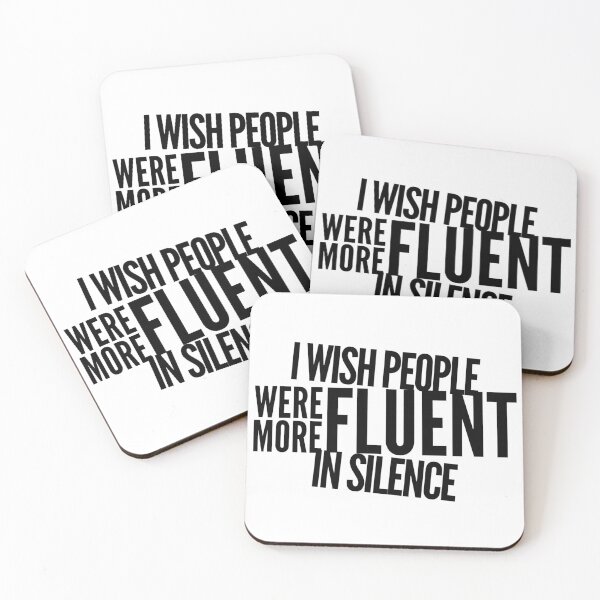 Item preview, I wish people were more fluent in silence designed and sold by aussieforgood.