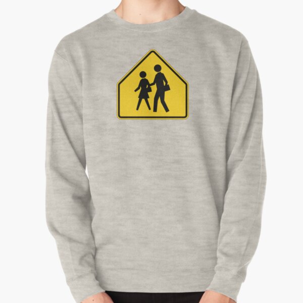 Pedestrian Crossing Sign Pullover Sweatshirt