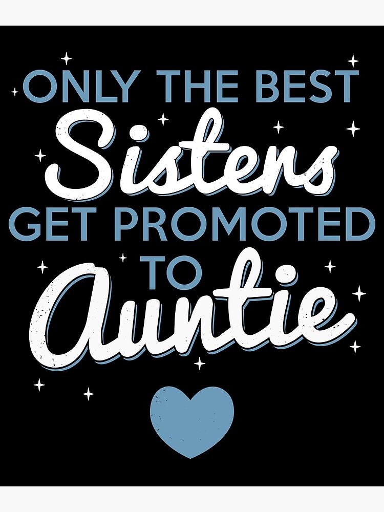sister promoted to auntie