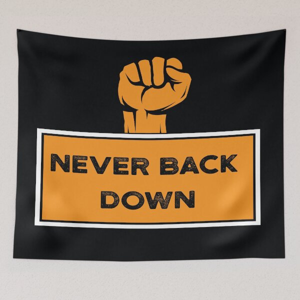 Item preview, Never Back Down Motivation designed and sold by leen12 Art Designs Prints.