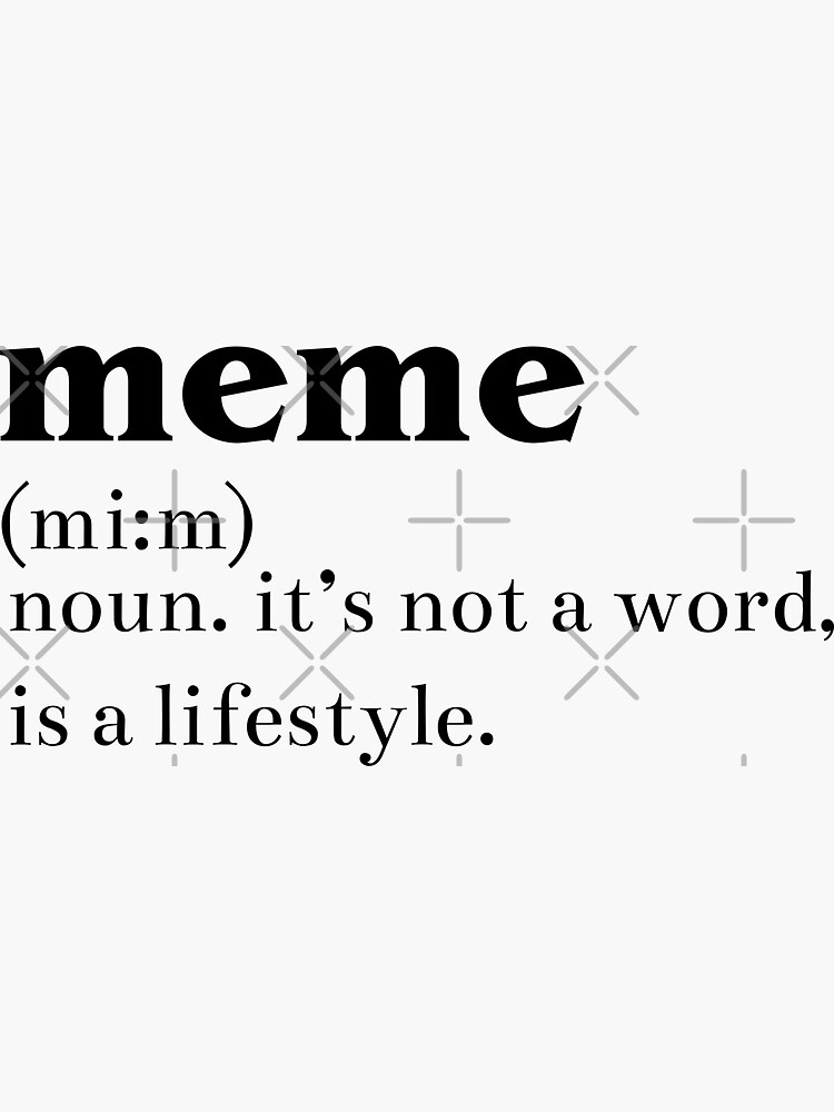 "Meme dictionary definition" Sticker for Sale by Superhygh Redbubble