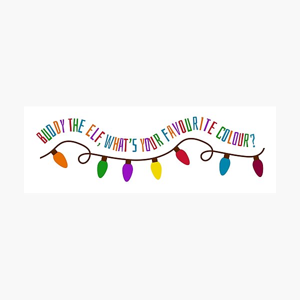 Item preview, Buddy The Elf, What's Your Favourite Colour? designed and sold by heroics.