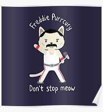 Stoppen Sie nicht Miau! Niedliche Freddie Katze - DAS ORIGINAL - HOCHWERTIGER DRUCK Poster