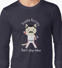 Camiseta de manga larga ¡No te detengas! Cute Freddie Cat - EL ORIGINAL - IMPRESIÓN DE ALTA CALIDAD