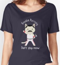 Don't Stop Meow! Cute Freddie Cat Women's Relaxed Fit T-Shirt