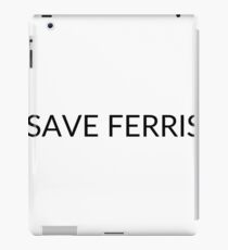 FERRIS SPEICHERN: Ferris Buellers freier Tag iPad-Hülle & Klebefolie