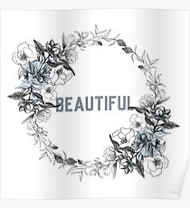 Beautiful - Flower Wreath Poster