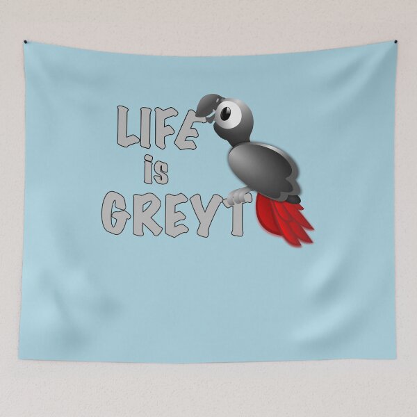 Item preview, African Grey Parrot Life is Greyt - Great  designed and sold by einsteinparrot.