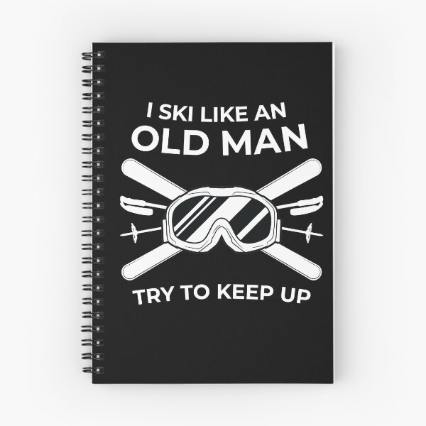 Item preview, I Ski Like An Old Man Try To Keep Up  designed and sold by MooonTees.