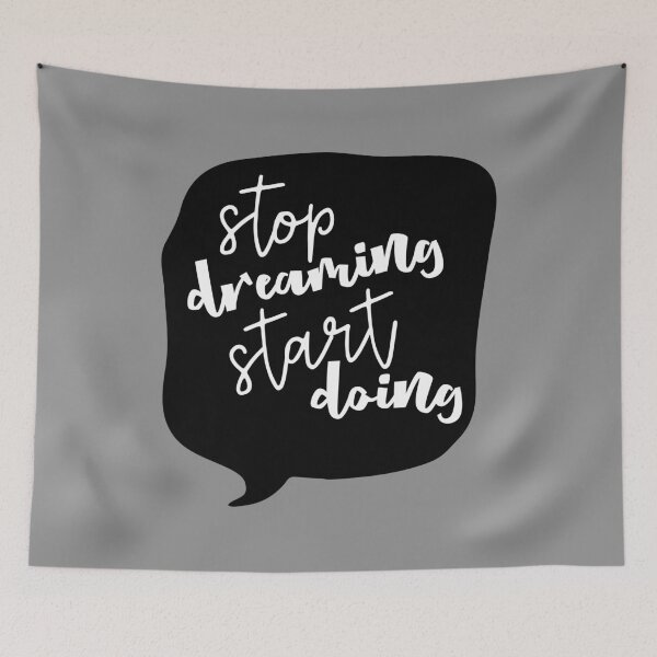 Item preview, Stop Dreaming Start Doing designed and sold by JakeRhodes.