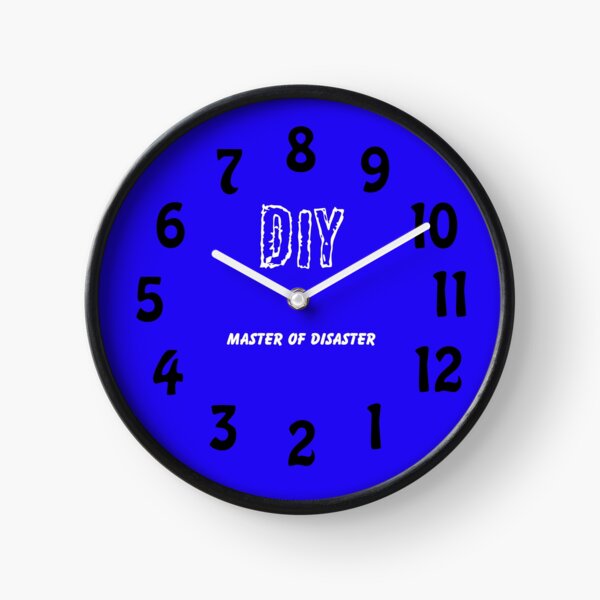 DIY Master of Disaster Clock Clock