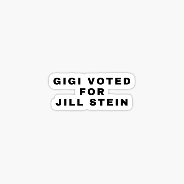 Artikel-Vorschau von Gigi hat für Jill Stein gestimmt, designt und verkauft von haleyepping.