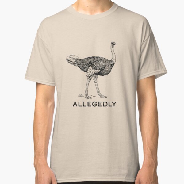 Allegedly Classic T-Shirt