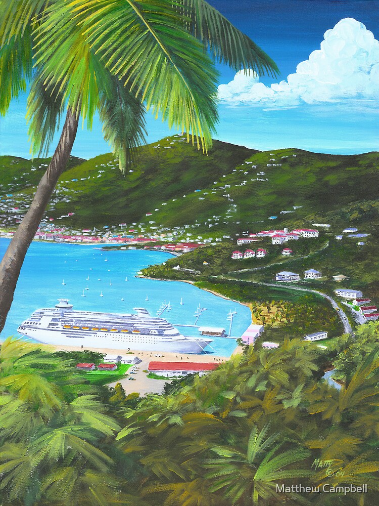 "" Charlotte Amalie Harbor " St Thomas, USVI" by Matthew Campbell