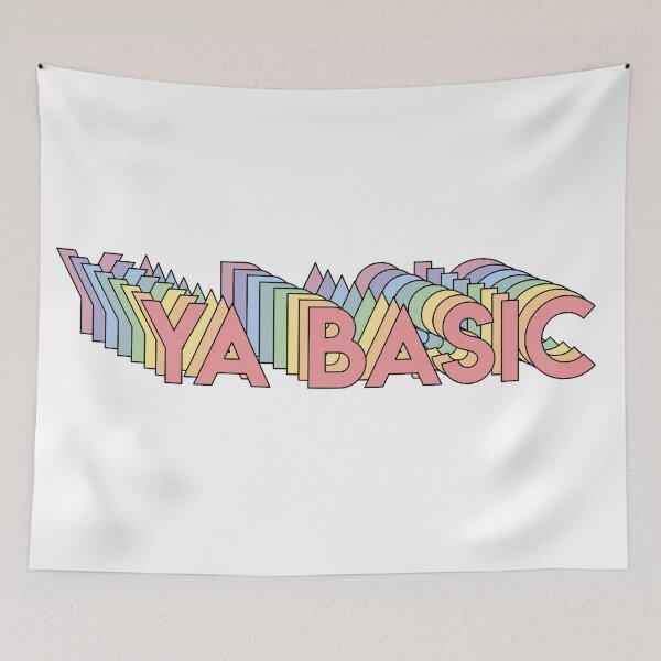 Item preview, Ya Basic!  designed and sold by Thomas Nunn.