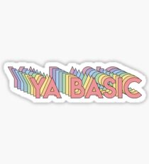 Ya Basic! Sticker