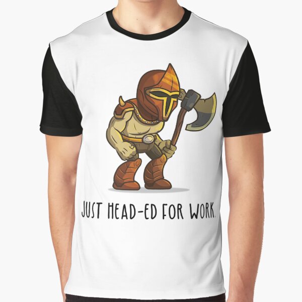 Executioner - Just Head-ed for work. Graphic T-Shirt