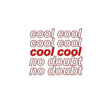 Artwork thumbnail, Brooklyn Nine-Nine B99 Cool Cool No Doubt by clairesnation