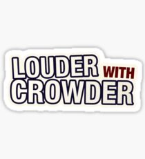 Louder With Crowder Sticker