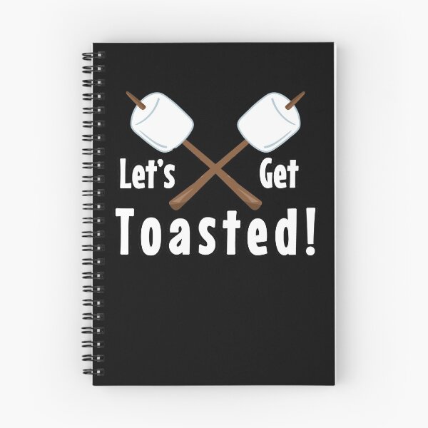 Item preview, Let's Get Toasted Marshmallow Camping Design designed and sold by SpiritWestDesig.