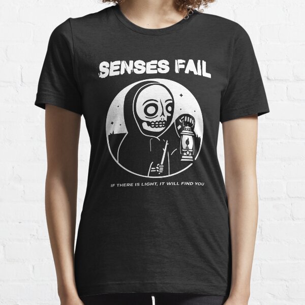 Senses Fail Essential T-Shirt