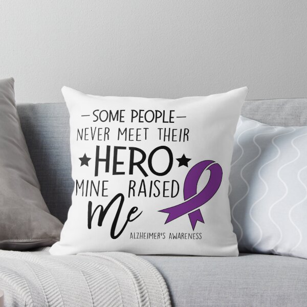 Item preview, Some Never meet Hero Mine Raised Me Alzheimers designed and sold by hadleydesigns.