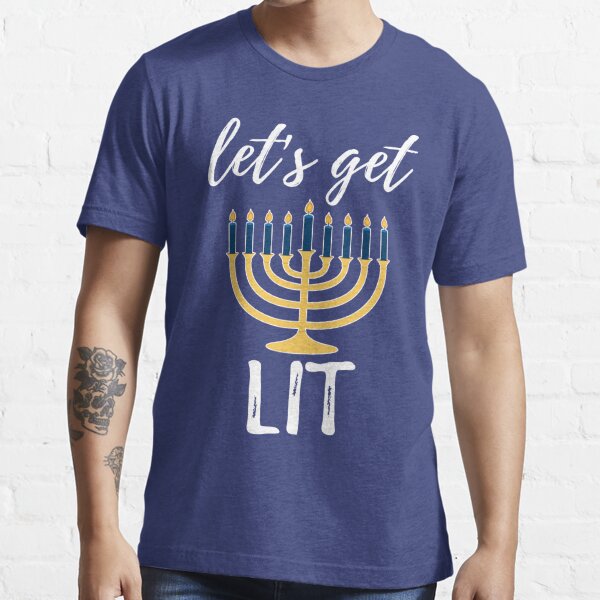 Hanukkah Let's Get Lit Funny Menorah Candle Jewish Essential T-Shirt