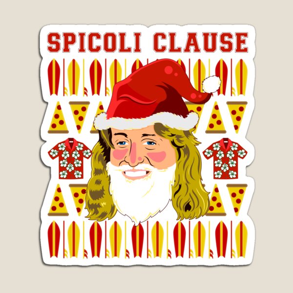Spicoli Clause Magnet