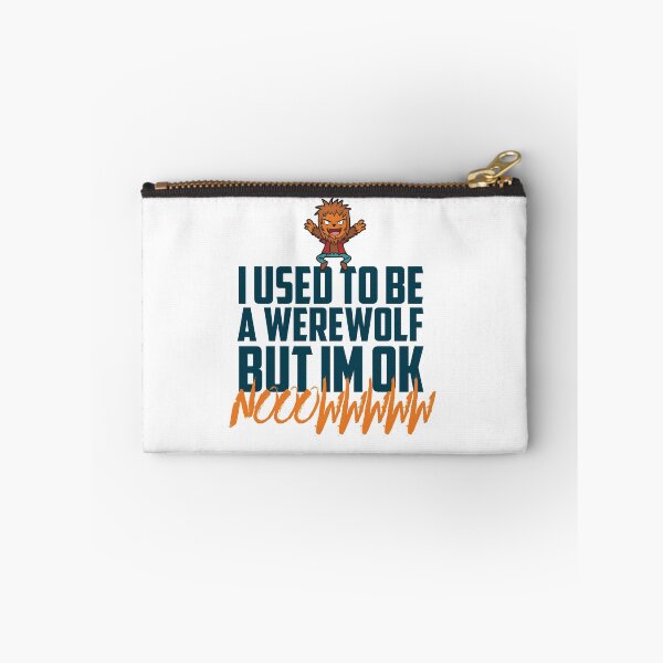 Item preview, I used to be a werewold but i'm ok nooowww designed and sold by moomagoo.