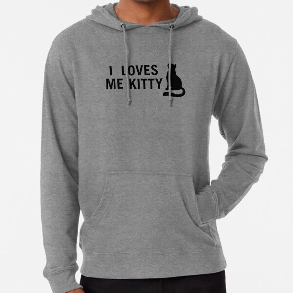 i loves me kitty sweatshirt