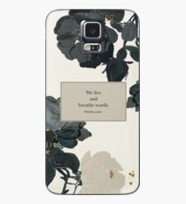 We live and breathe words. - Will Herondale. The Infernal Devices. Case/Skin for Samsung Galaxy