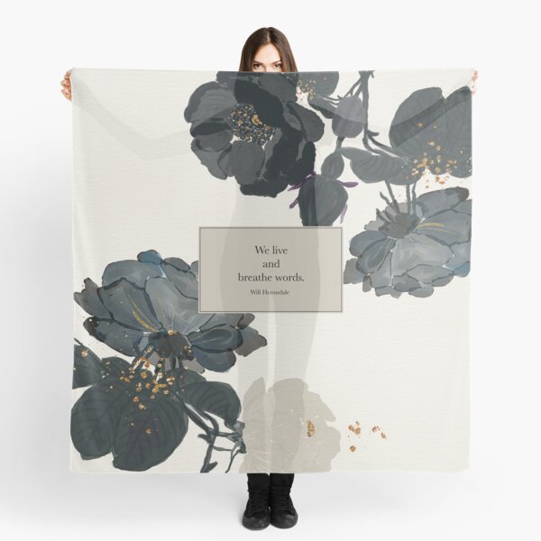 We live and breathe words. - Will Herondale. The Infernal Devices. Scarf