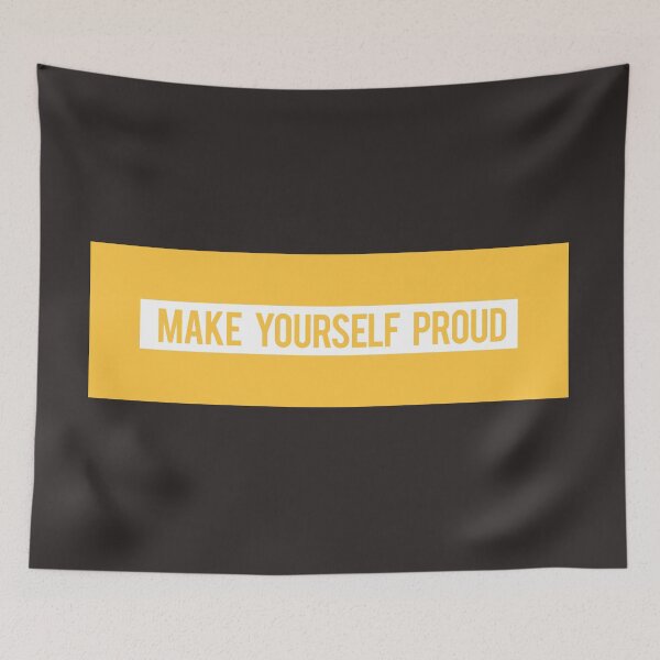 Item preview, Make Yourself Proud designed and sold by Lightfield.
