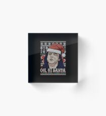 Oh Hi Santa Acrylic Block