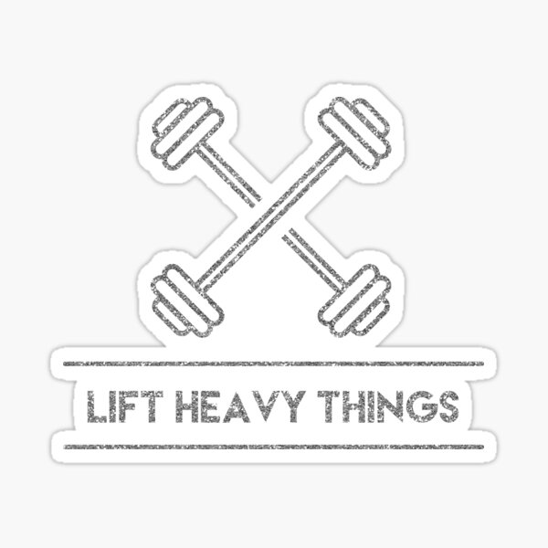 Item preview, Lift Heavy Things designed and sold by madtoyman.