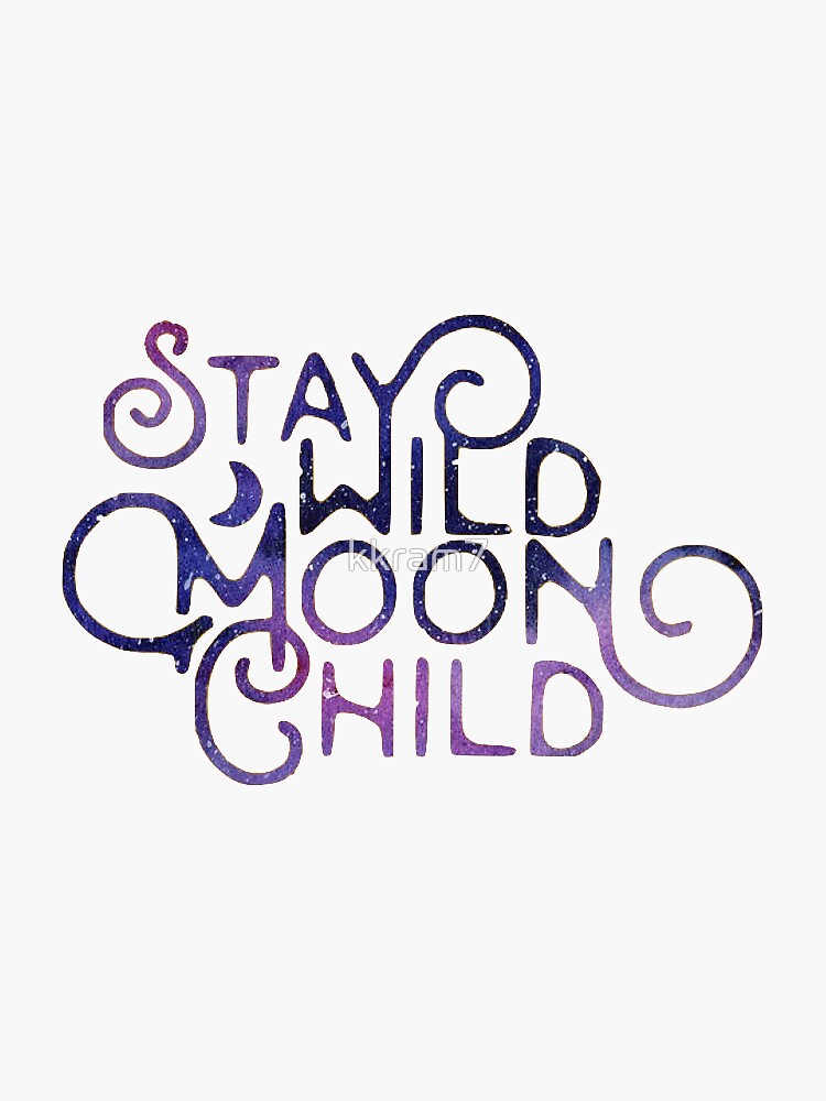 Free Free Stay Wild Moon Child Svg Free 937 SVG PNG EPS DXF File
