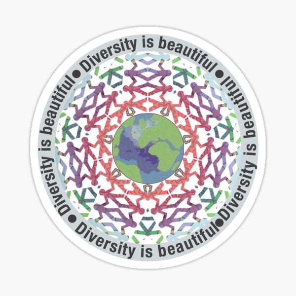 Diversity is Beautiful Sticker