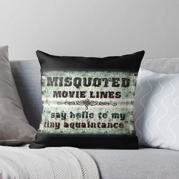Item preview, FUNNY MISQUOTED FAMOUS MOVIE LINES - Scar Face*awesome UNLISTED designs in my portfolio* designed and sold by sleepingmurder.