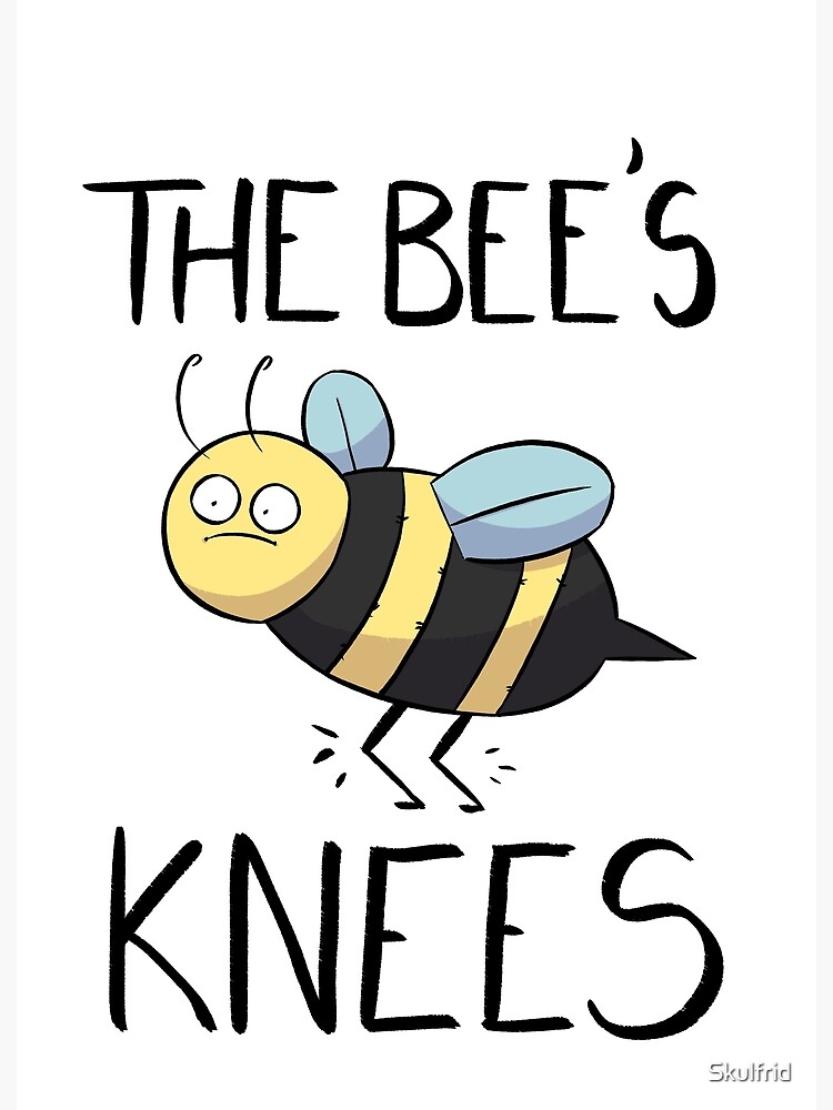 the-bee-s-knees-poster-for-sale-by-skulfrid-redbubble